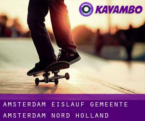 Amsterdam eislauf (Gemeente Amsterdam, Nord-Holland) Amsterdam eislauf (Gemeente Amsterdam, Nord-Holland)