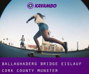 Ballaghaderg Bridge eislauf (Cork County, Munster)