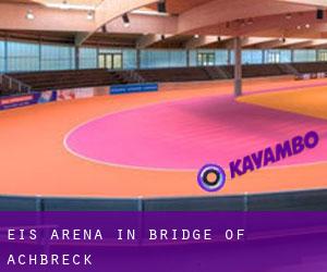 Eis-Arena in Bridge of Achbreck