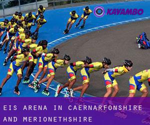 Eis-Arena in Caernarfonshire and Merionethshire Eis-Arena in Caernarfonshire and Merionethshire