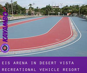 Eis-Arena in Desert Vista Recreational Vehicle Resort