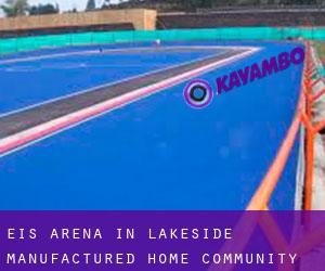 Eis-Arena in Lakeside Manufactured Home Community