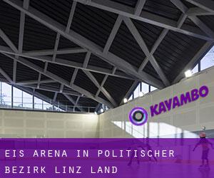 Eis-Arena in Politischer Bezirk Linz Land