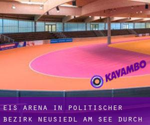 Eis-Arena in Politischer Bezirk Neusiedl am See durch stadt - Seite 1