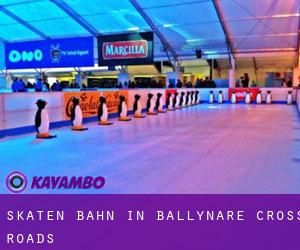 Skaten Bahn in Ballynare Cross Roads