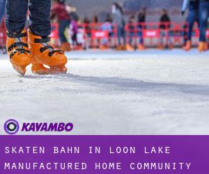 Skaten Bahn in Loon Lake Manufactured Home Community