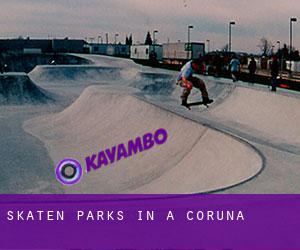 Skaten Parks in A Coruña