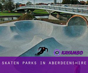 Skaten Parks in Aberdeenshire