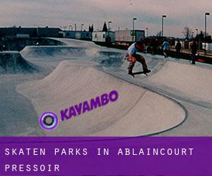 Skaten Parks in Ablaincourt-Pressoir