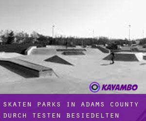 Skaten Parks in Adams County durch testen besiedelten gebiet - Seite 1
