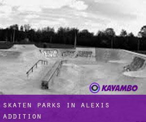 Skaten Parks in Alexis Addition