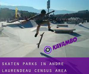 Skaten Parks in André-Laurendeau (census area)