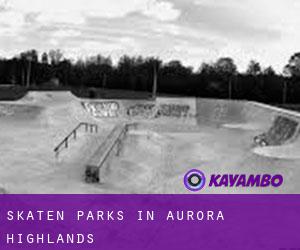 Skaten Parks in Aurora Highlands