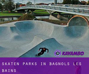 Skaten Parks in Bagnols-les-Bains