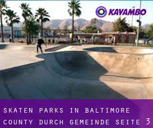 Skaten Parks in Baltimore County durch gemeinde - Seite 3