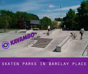 Skaten Parks in Barclay Place