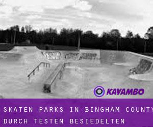 Skaten Parks in Bingham County durch testen besiedelten gebiet - Seite 1