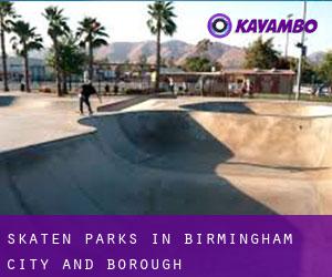 Skaten Parks in Birmingham (City and Borough)
