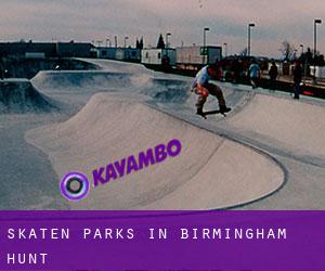 Skaten Parks in Birmingham Hunt