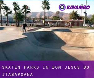 Skaten Parks in Bom Jesus do Itabapoana