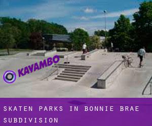 Skaten Parks in Bonnie Brae Subdivision