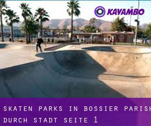 Skaten Parks in Bossier Parish durch stadt - Seite 1