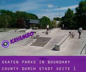 Skaten Parks in Boundary County durch stadt - Seite 1