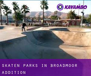 Skaten Parks in Broadmoor Addition