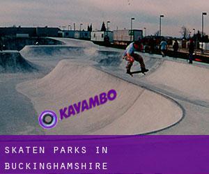 Skaten Parks in Buckinghamshire