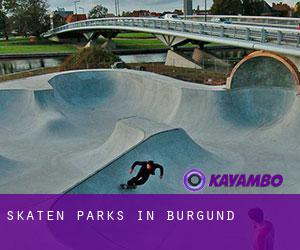 Skaten Parks in Burgund
