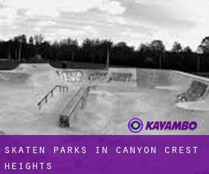Skaten Parks in Canyon Crest Heights
