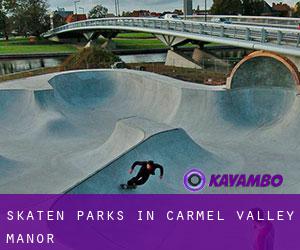 Skaten Parks in Carmel Valley Manor