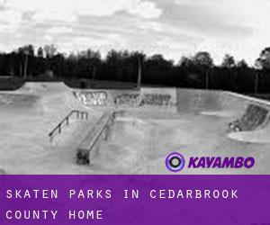 Skaten Parks in Cedarbrook County Home