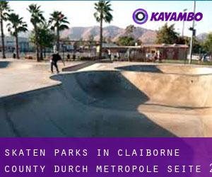 Skaten Parks in Claiborne County durch metropole - Seite 2