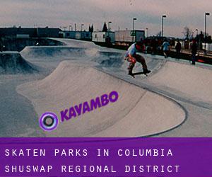 Skaten Parks in Columbia-Shuswap Regional District