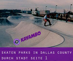 Skaten Parks in Dallas County durch stadt - Seite 1