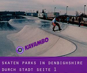 Skaten Parks in Denbighshire durch stadt - Seite 1