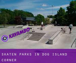 Skaten Parks in Dog Island Corner