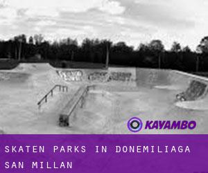 Skaten Parks in Donemiliaga / San Millán