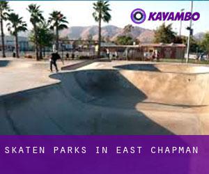 Skaten Parks in East Chapman