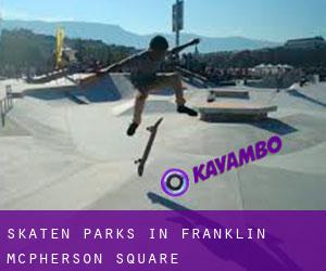 Skaten Parks in Franklin McPherson Square
