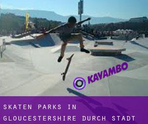 Skaten Parks in Gloucestershire durch stadt - Seite 1