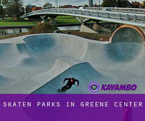 Skaten Parks in Greene Center