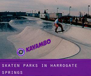 Skaten Parks in Harrogate Springs