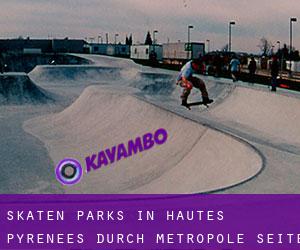 Skaten Parks in Hautes-Pyrénées durch metropole - Seite 1