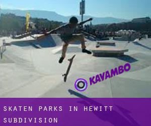 Skaten Parks in Hewitt Subdivision