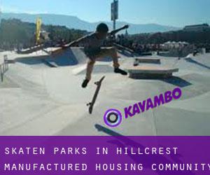 Skaten Parks in Hillcrest Manufactured Housing Community