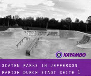 Skaten Parks in Jefferson Parish durch stadt - Seite 1