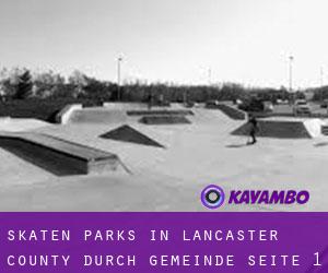 Skaten Parks in Lancaster County durch gemeinde - Seite 1