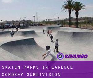 Skaten Parks in Larence Cordrey Subdivision